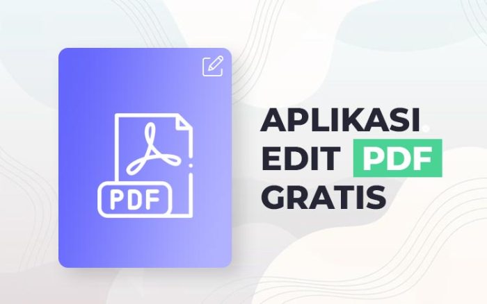 Aplikasi edit pdf gratis dan mudah digunakan